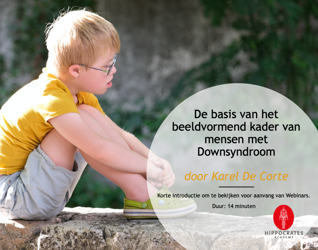 ‘De basis van het beeldvormend kader van mensen met Downsyndroom